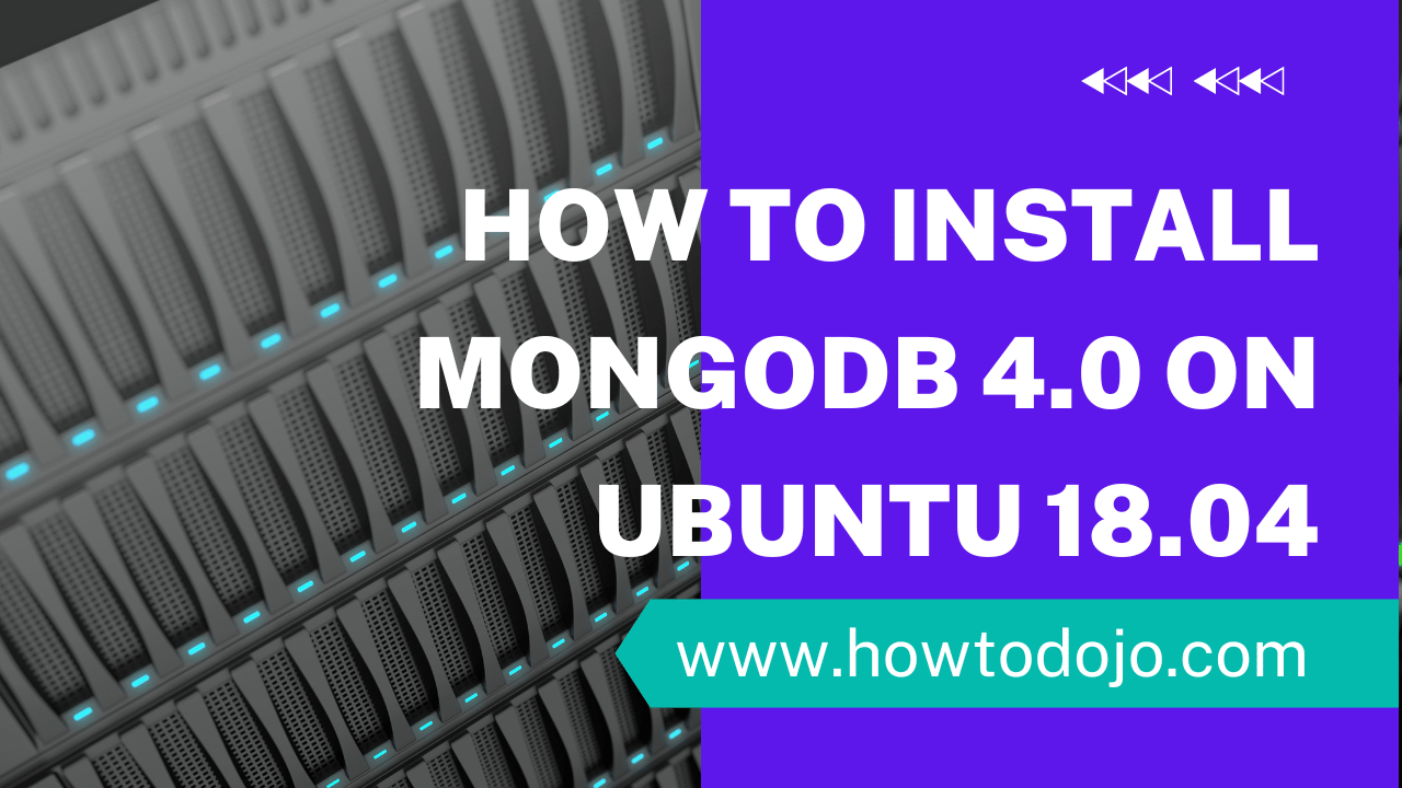 How To Install MongoDB 4.0 on Ubuntu 18.04