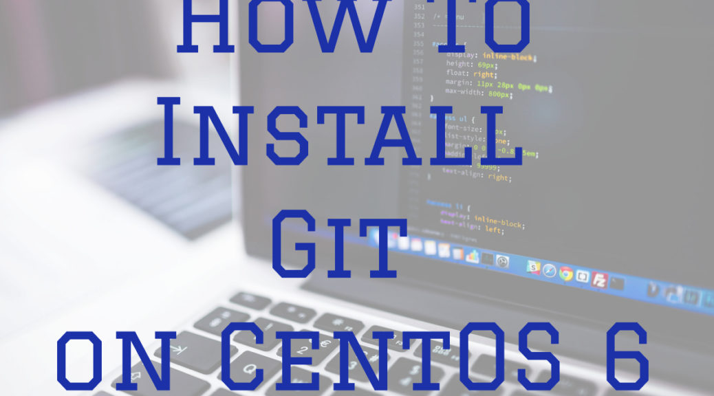 install git centos 6