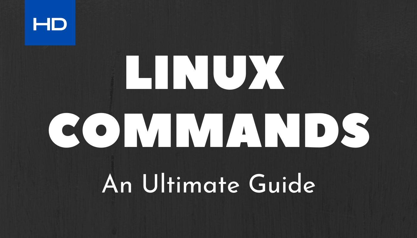 Linux Commands An Ultimate Guide Howtodojo