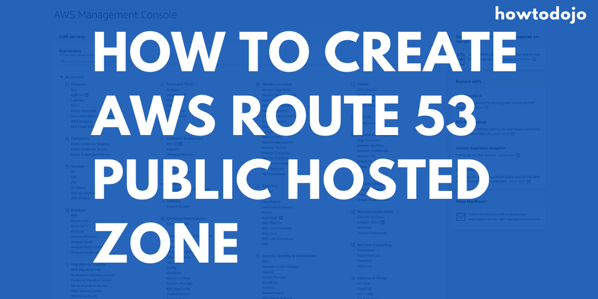 How To Create AWS Route53 Public Hosted Zone